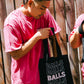 Balls Balls Balls x Get Checked Medium Black Tote Bag
