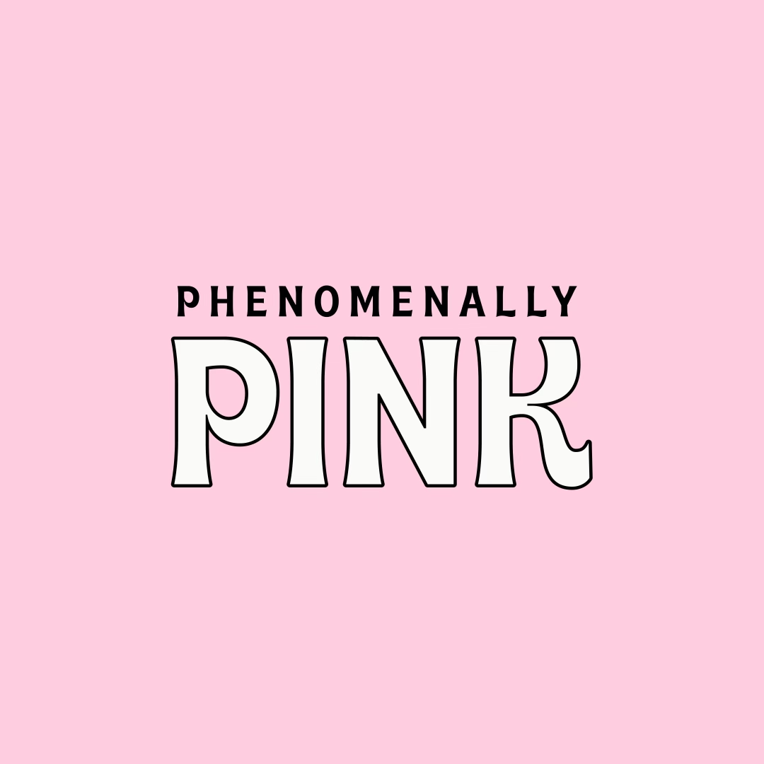 Phenomenally Pink